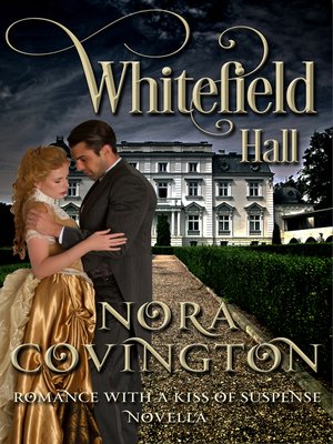 cover image of Whitefield Hall (Novella)
